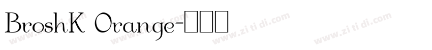 BroshK Orange字体转换